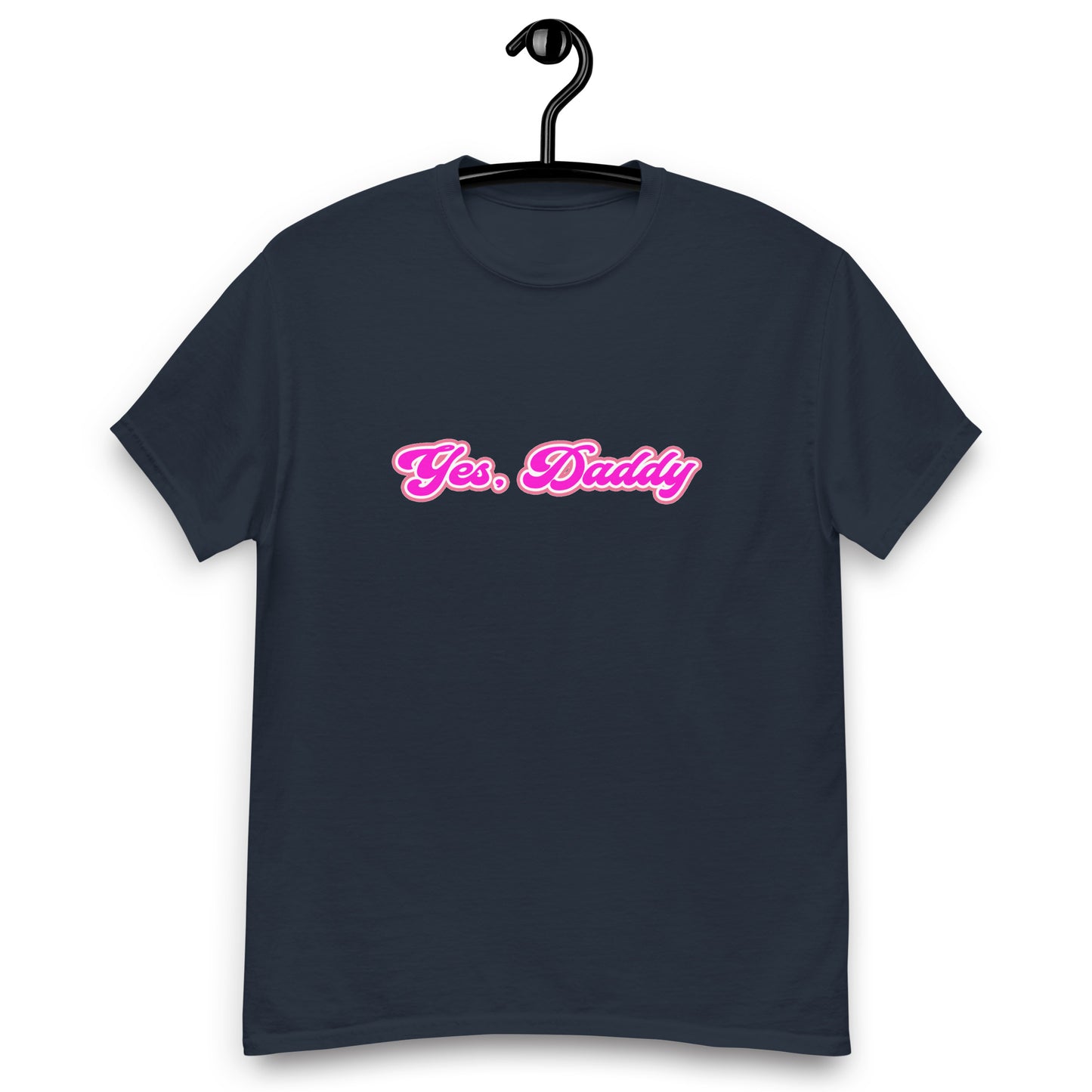 "Yes, Daddy" T-shirt