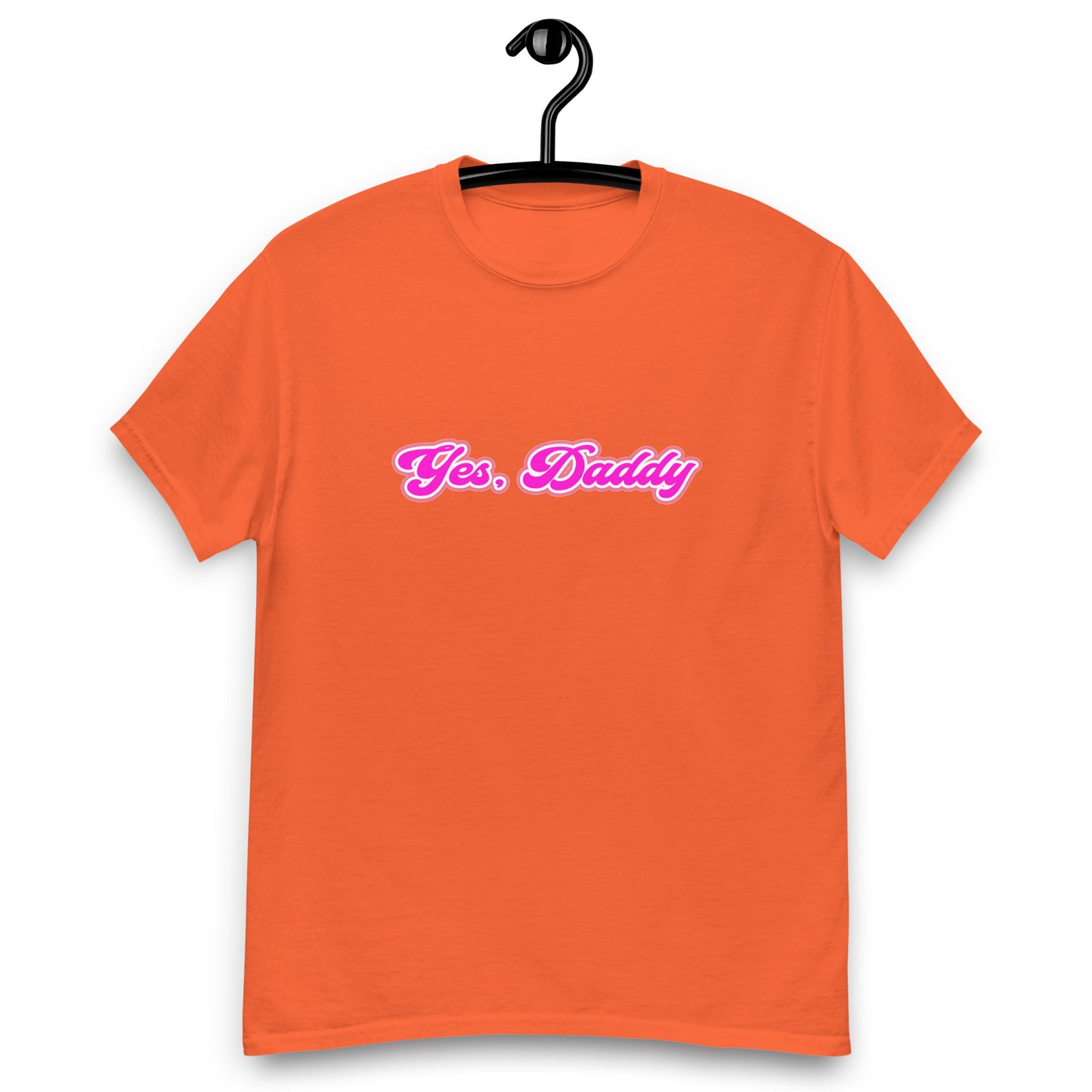 "Yes, Daddy" T-shirt