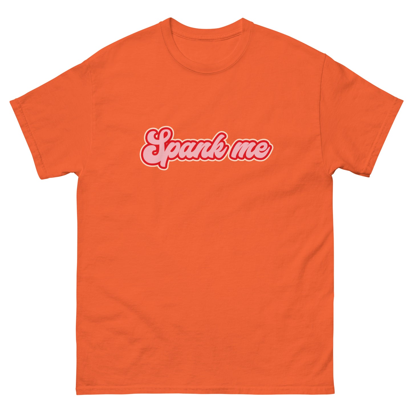 "Spank Me" T-Shirt