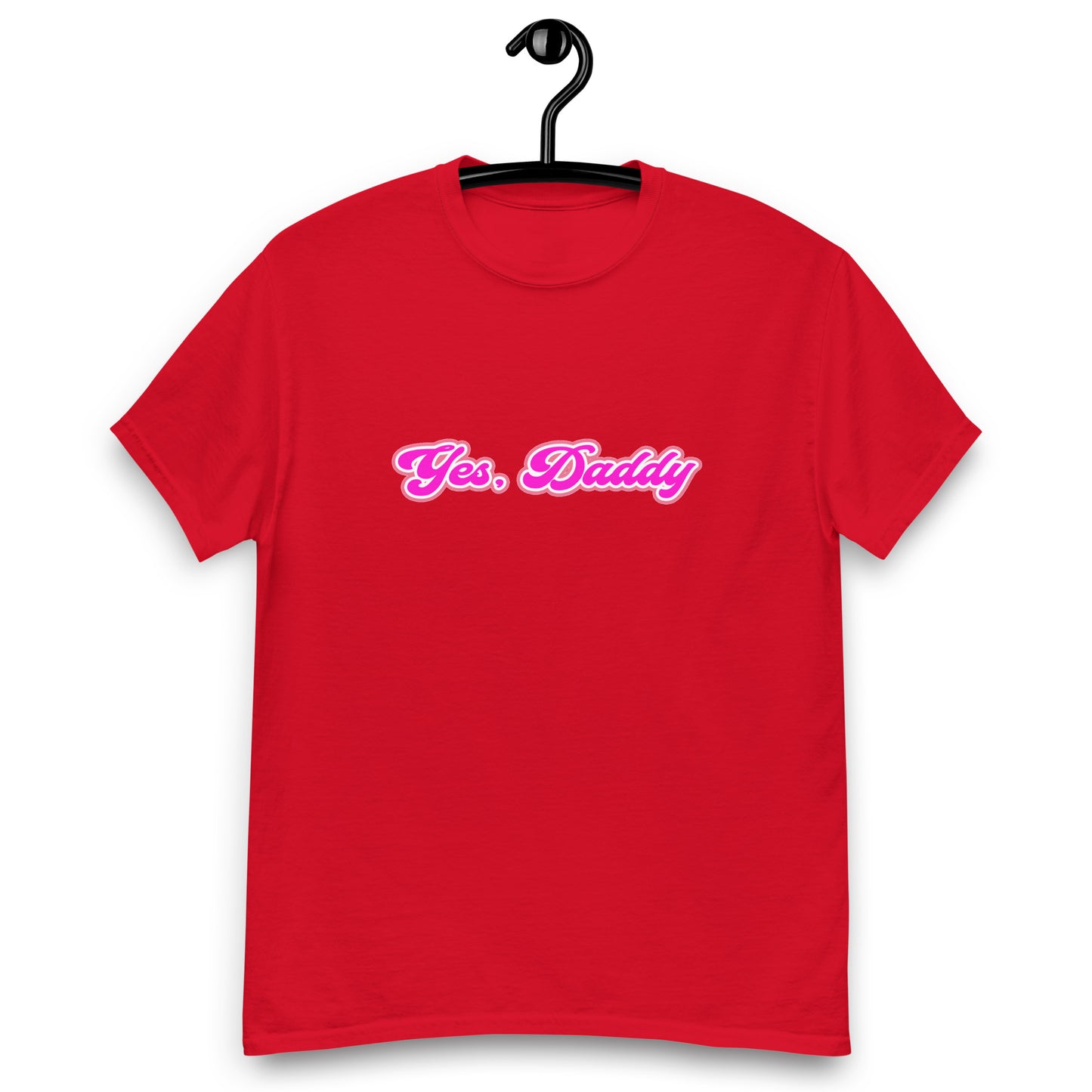 "Yes, Daddy" T-shirt