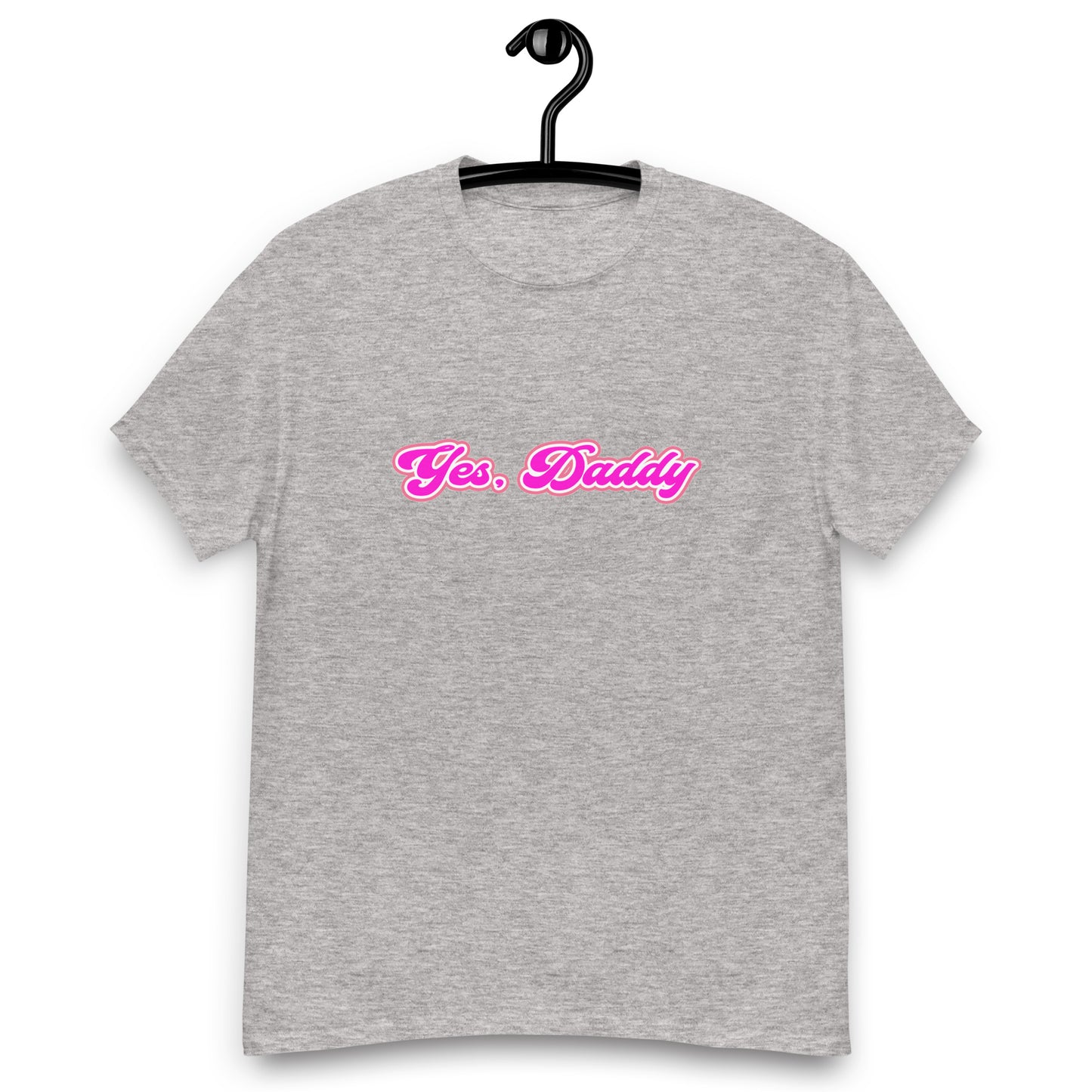 "Yes, Daddy" T-shirt