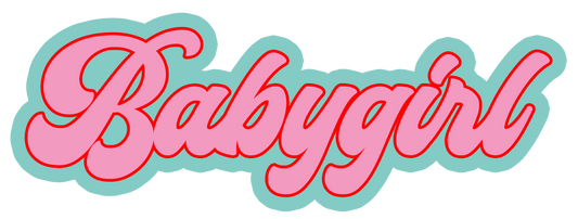 Who's the babygirl?  You are!   So grab this adhesive vinyl die-cut sticker and tell the world! Measures approx. 4" wide by 1.5" tall.